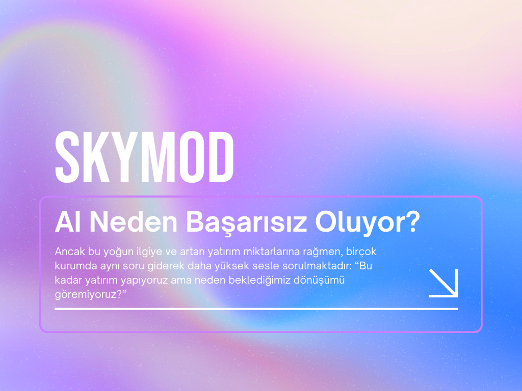 Yapay zeka neden başarısız oluyor? Kurumsal AI projelerinin gerçek nedenleri